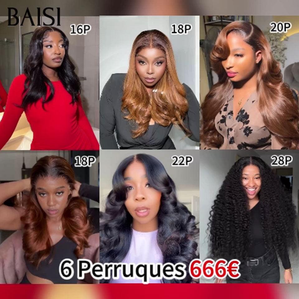 BAISI 6 Perruques 666€ 13X4 Body wave et curly wave et lisse en 100% Cheveux Humains BS65