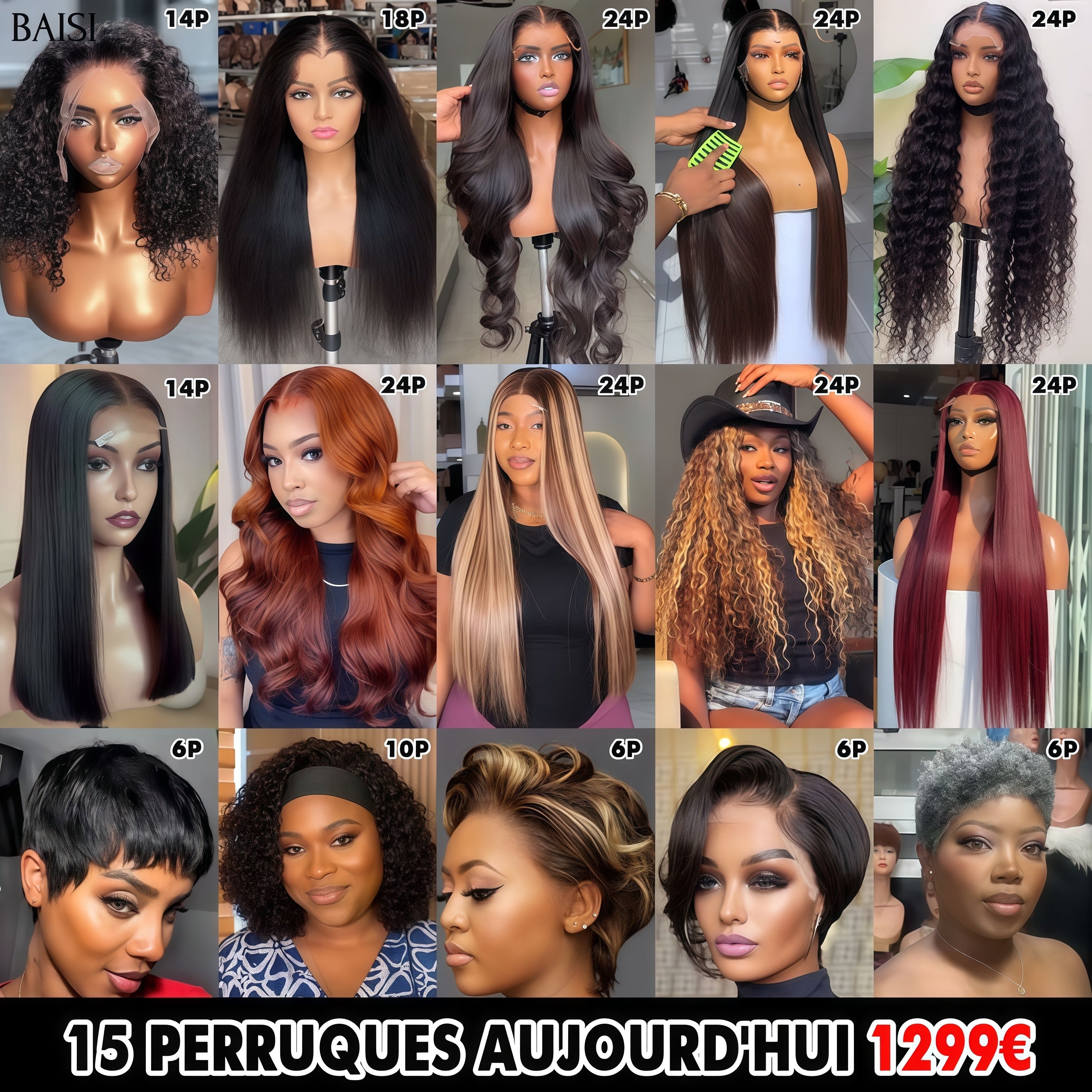 BAISI Perruques 15 Perruques pour revendre 1299€ en 100% vrais cheveux humains Code:VIP400