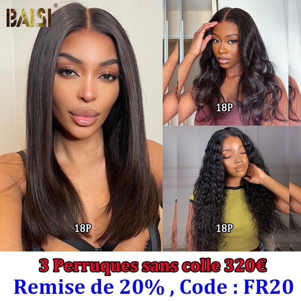 BAISI BLACK FRIDAY 2 Perruques 219€ 3 Perruques sans colle 320€ Réduction avec code promo en 100% vrais cheveux humains, Code: FR20