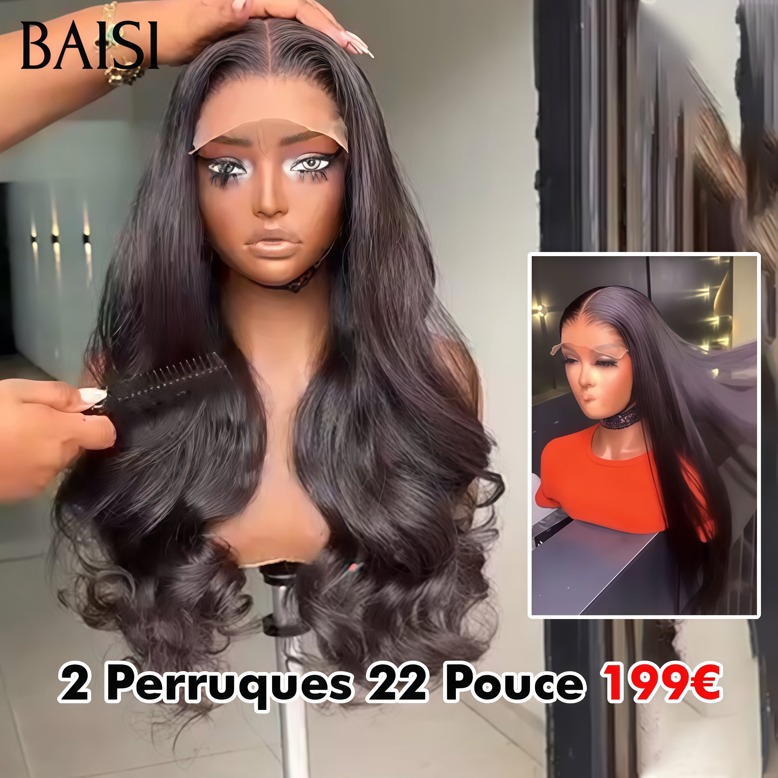 BAISI 4X4 lace closure Lisse 129€ 22 Pouces ou 2 Perruques Double Drawn 280€ Réduction avec code promo en 100% vrais cheveux humains Code: VIP100