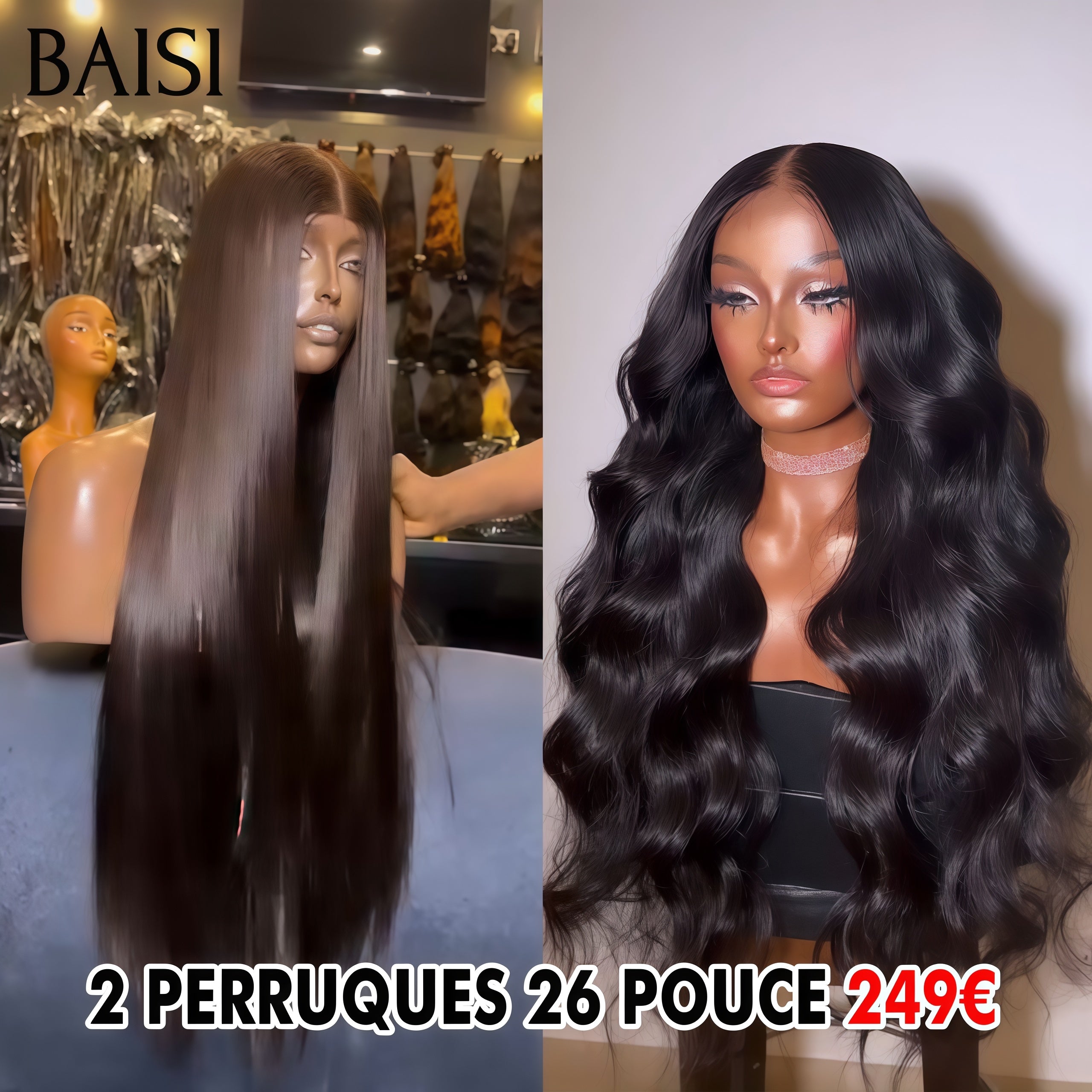 BAISI Spécial pour Revendre 2 Perruques 26 pouce 249€ 13X4 lace Lisse et Body wave en 100% vrais cheveux humains