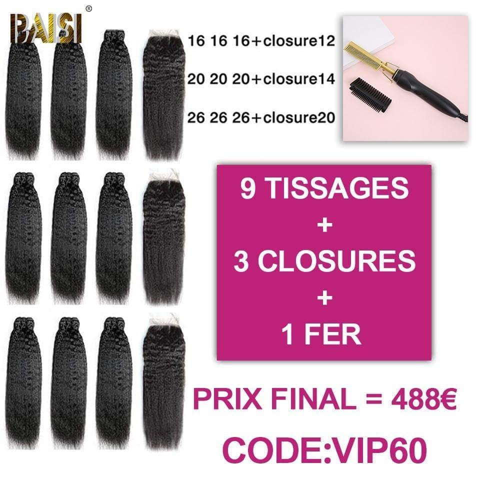 BAISI NEUF TISSAGES PLUS TROIS CLSOURES